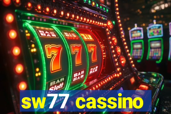 sw77 cassino